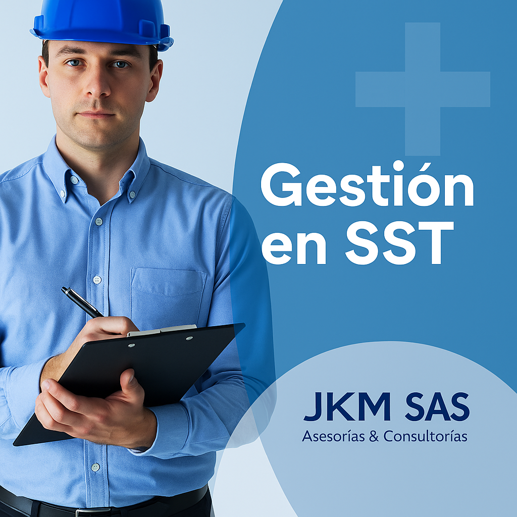 Gestión en Seguridad y Salud en el Trabajo